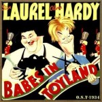 Babes in Toyland (O.S.T - 1934), Stan Laurel & Oliver Hardy
