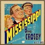 Mississippi (O.S.T - 1935), Bing Crosby
