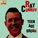 Teen Age Dream, Ray Conniff